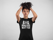 Big Booties Matter (W) - Desilus Designs