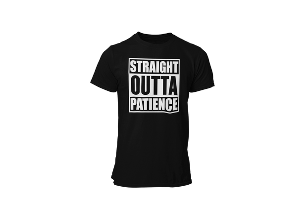 Straight Outta Patience (M) - Desilus Designs